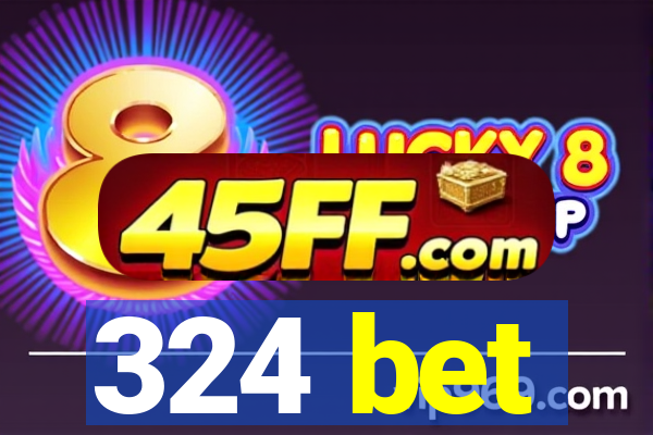 324 bet